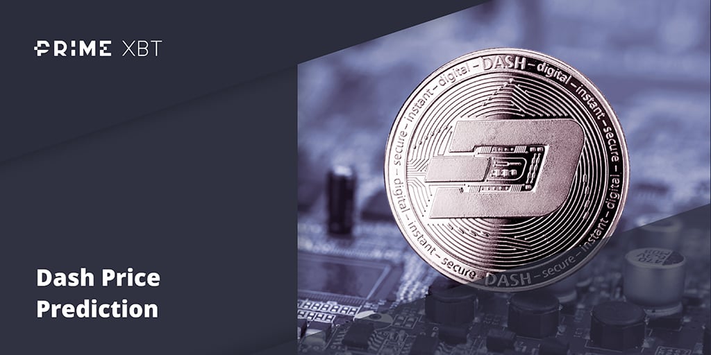 Dash Price Prediction 2023, 2024, 2025-2030 Dash Price Prediction 2023, 2024, 2025-2030 - blog primexbt dash