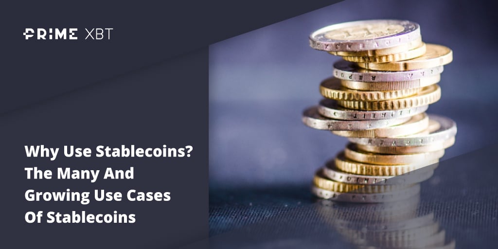 What Are Stablecoins? The Crypto Market Solution For Sending Stable Payments What Are Stablecoins? The Crypto Market Solution For Sending Stable Payments - Blog Primexbt 13 03